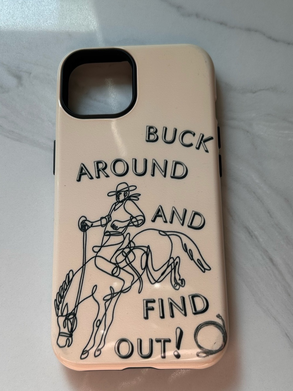 Cream iPhone 14 Phone Case - "Buck Around and Find Out!"
